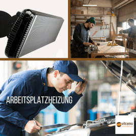 Effiziente Erwärmung von Arbeitsplätzen