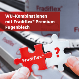 WU-Kombinationen mit Fradiflex® Fugenblech