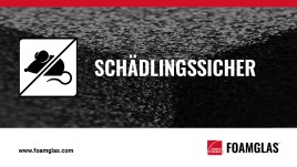 FOAMGLAS® – der Dämmstoff mit dem mehrfachen Schutz