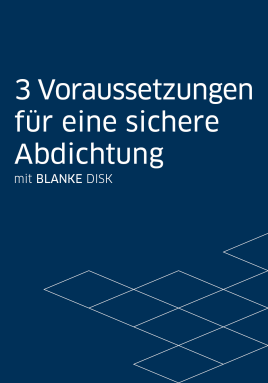 3 Voraussetzungen für eine sichere Abdichtung