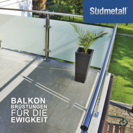 Balkonbrüstungen für die Ewigkeit