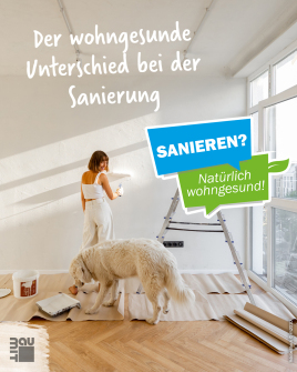 Sanieren? Natürlich wohngesund