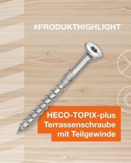 HECO-TOPIX-plus Standard-Terrassenschraube mit Teilgewinde