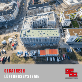gebafresh Lüftungssystem, Bauvorhaben Düsseldorf