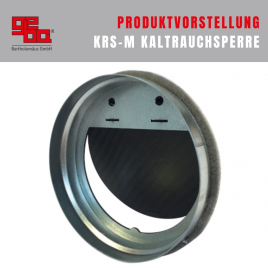 KRS-M Kaltrauchsperre