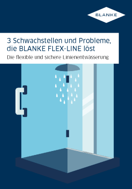 Keine Probleme und Schwachstellen mehr bei der Linienentwässerung dank BLANKE FLEX-LINE