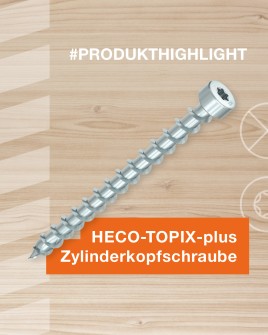 HECO-TOPIX-plus Vollgewindeschraube mit Zylinderkopf