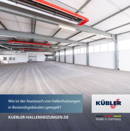 Wichtiges zum neuen GEG: 7. Wie ist der Austausch von Hallenheizungen in Bestandsgebäuden geregelt?