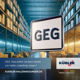 Wichtiges zum neuen GEG: 10. Was sollten Sie beim Heizen von Hallen unbedingt wissen?