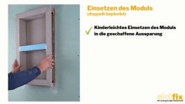 Einfache & schnelle Montage der Slotfix Wandnischen