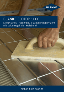 Einfacher Einbau: elektrische Fußbodenheizung BLANKE ELOTOP 1000