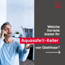 AQUASAFE ® Keller von Glatthaar