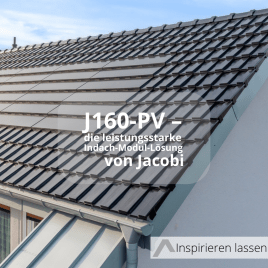 Ästhetisch und stilvoll: Unsere leistungsstarke Indach-Modul-Lösung