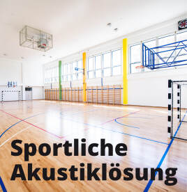 Akustiklösung mit dem Anspruch auf akustische Höchstleistung