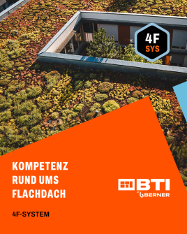 BTI by BERNER | 4F-System – Kompetenz rund ums Flachdach