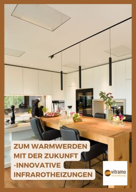 Innovative Infrarotheizungen - ZUM WARMWERDEN MIT DER ZUKUNFT