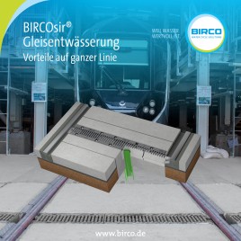 BIRCOsir® Gleisentwässerung I Vorteile auf der ganzen Linie - BIRCOsir® Drainage de voies ferrées I Avantages sur toute la ligne