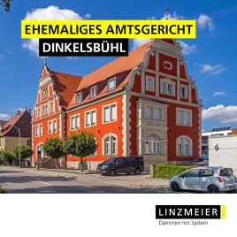 Sanierung des ehemaligen Amtsgerichts in Dinkelsbühl