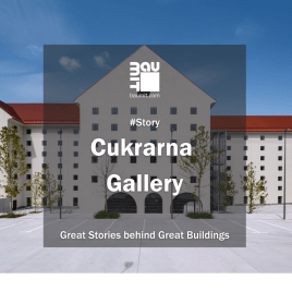 Great Stories behind Great Buildings #Baumit-Story: Cukrarna