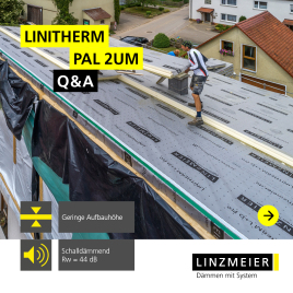 Q&A LINITHERM PAL 2UM – Kälte-, Hitze- und erhöhter Schallschutz in Einem