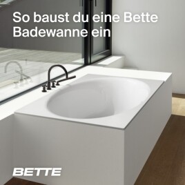Der Einbau einer Bette Badewanne leicht gemacht!