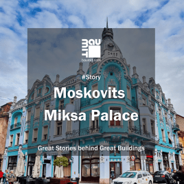 Great Stories behind Great Buildings #Baumit-Story: Moskovits Miksa Palace