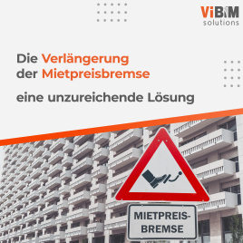 🚧 Die Verlängerung der Mietpreisbremse – eine unzureichende Lösung 🚧