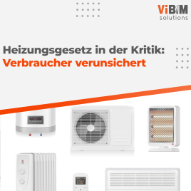 Heizungsgesetz in der Kritik: Verbraucher verunsichert, Änderungen gefordert 🔧🌱