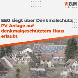 Erneuerbare Energien setzen sich gegen Denkmalschutz durch