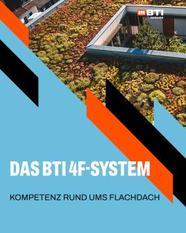 BTI by BERNER | 4F-System – Kompetenz rund ums Flachdach