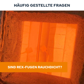Sind Rex-Fugen rauchdicht?