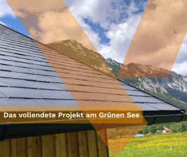 🏠Projektabschluss am Grünen See - Nachhaltig bauen inmitten der Natur