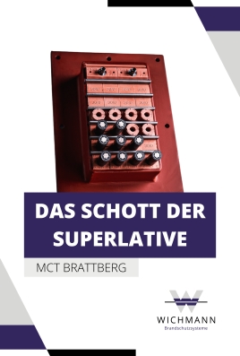 Ein Schutzschild für kritische Infrastruktur: MCT Brattberg von Wichmann Brandschutzsysteme