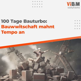 🏗️ 100 Tage Bauturbo – Bauwirtschaft mahnt Tempo an