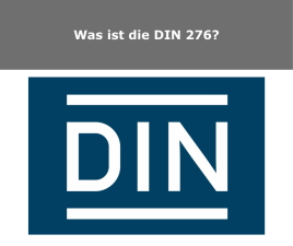 Was ist die DIN 276 – und warum ist sie so wichtig?
