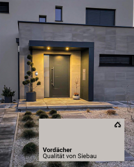 Vordächer von Siebau