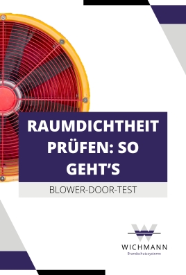 Blower-Door-Test: Dichtheitsprüfung für Sauerstoffreduktionsanlagen