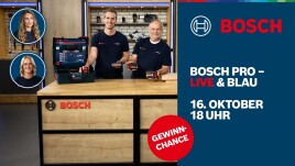 Bosch PRO – Live & Blau: Der Feierabend Stream für Profis vom Oktober 16.10.2025
