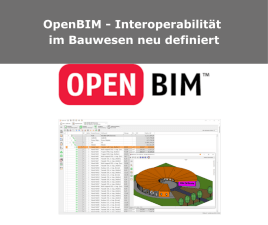 OpenBIM – Interoperabilität im Bauwesen neu definiert