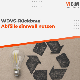 🏠 WDVS-Rückbau: Abfälle sinnvoll nutzen