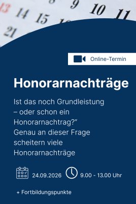 Grundleistung oder Honorarnachtrag?