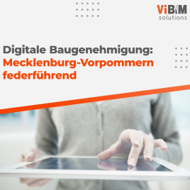 💻 Digitale Baugenehmigung: Mecklenburg-Vorpommern federführend