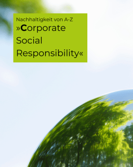 CSR: Warum Nachhaltigkeit nicht bei CO₂ aufhört