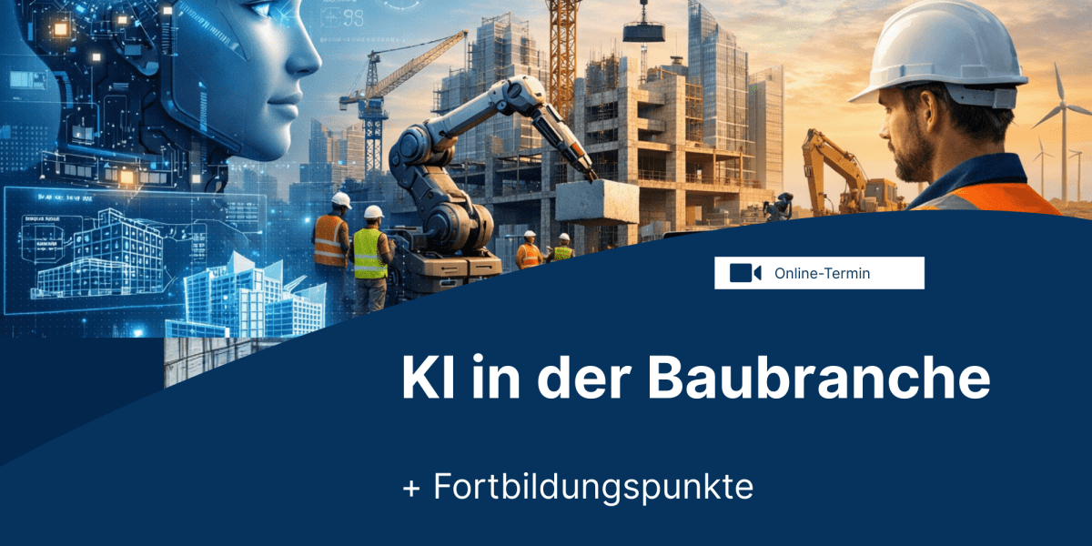 KI in der Baubranche - Fortbildungen und Webinare - Bauspot.de