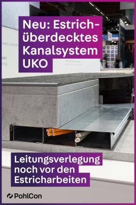 Neu bei PohlCon: das estrichüberdeckte Kanalsystem UKO