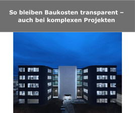 So bleiben Baukosten transparent – auch bei komplexen Projekten