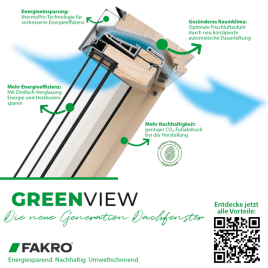 FAKRO GREENVIEW: Neue Dachfenstergeneration bietet mehr Energieeffizienz und Wohnkomfort