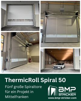 Große Öffnungen, hohe Frequenzen, zuverlässige Abläufe.  Gemeinsam mit einem Fachhandelspartner haben wir bei einem Endkunden in Mittelfranken fünf ThermicRoll® Spiral 50 Tore realisiert.