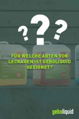 Für welche Arten von Leckagen ist geboliquid geeignet?
