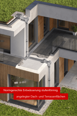 Kaskadenentwässerung für Staffelgeschosse sicher planen